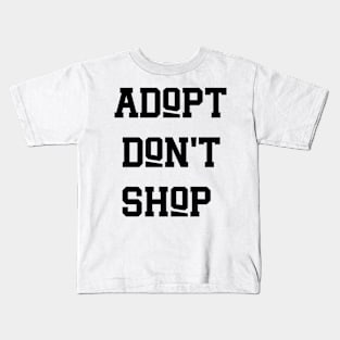 Adopt Don't Shop v4 Kids T-Shirt